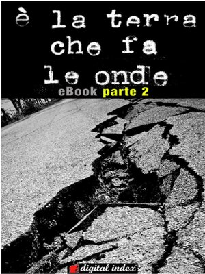 cover image of è la terra che fa le onde--parte 2